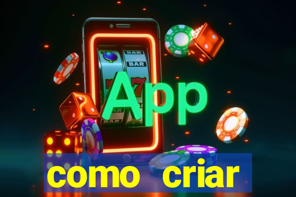 como criar plataforma do tigre